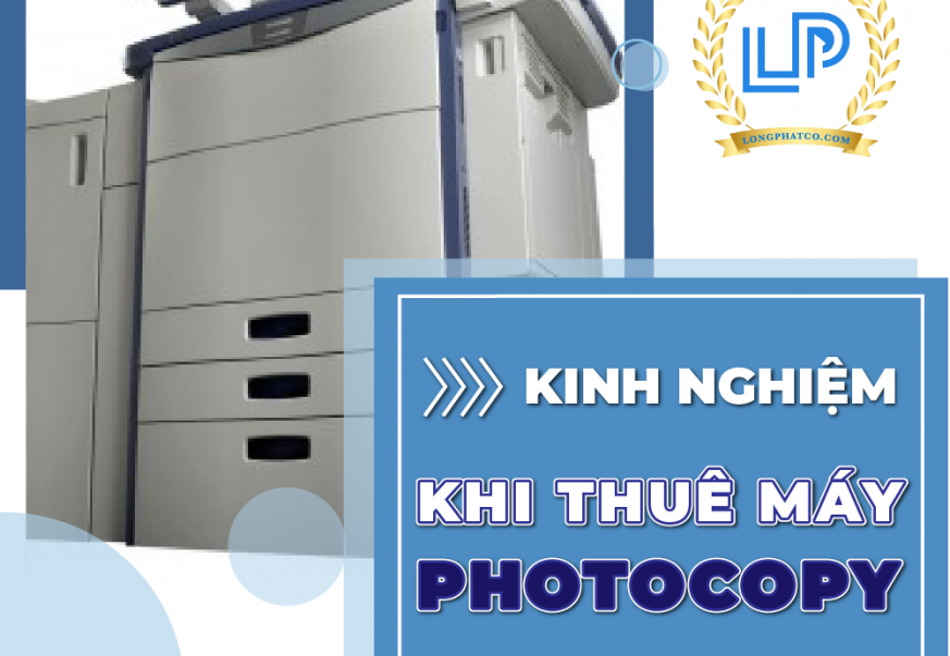 Những điều cần biết khi thuê máy photocopy tại thành phố Hồ Chí Minh